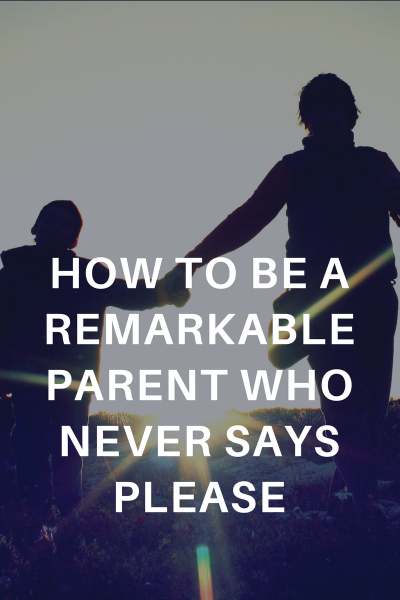 Remarkable Parent