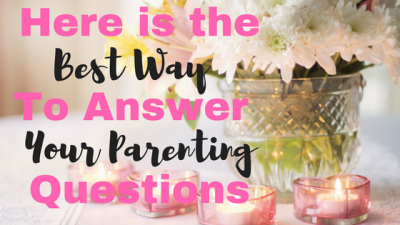 Answer your parenting questions